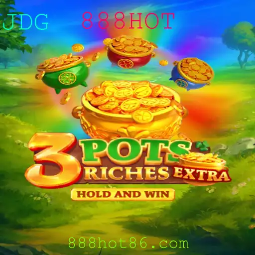 Descubra o Mundo Emocionante de 3potsExtra com 888HOT